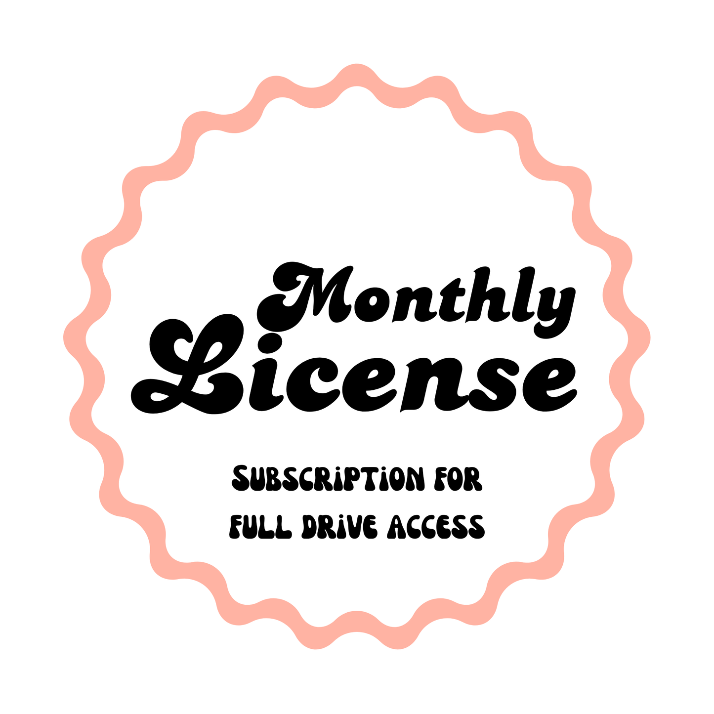 Monthly License Subscription